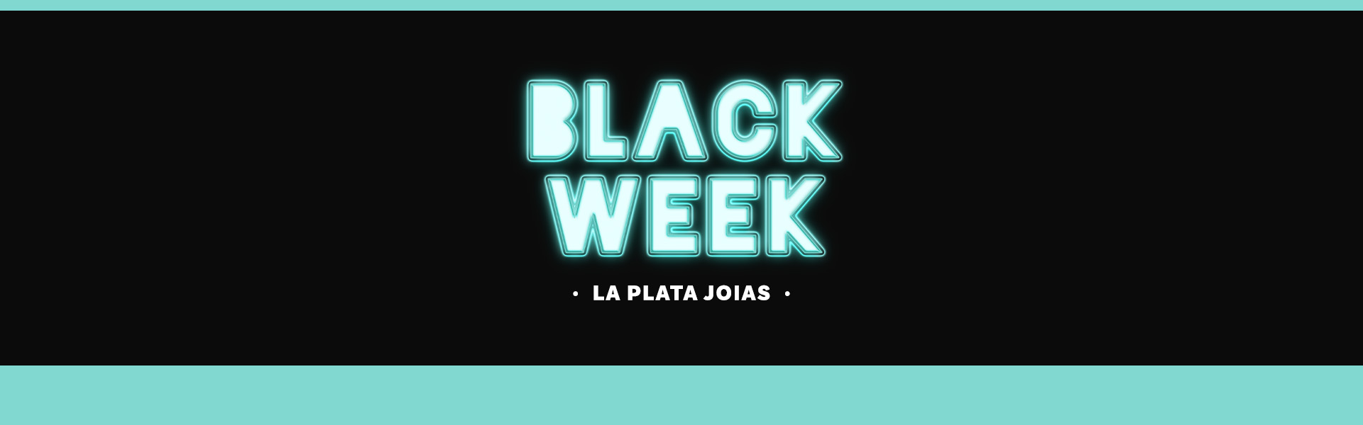 Black Week La Plata Joias | Até 25% de desconto